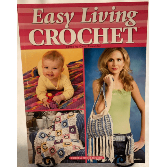 Easy Living Crochet